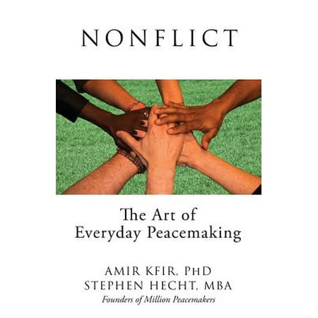 Nonflict The Art Of Everyday Peacemaking Walmart Com