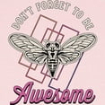 thumbnail image 2 of CafePress - Cicadas Don't Forget To Be Awesome Cicada Insects Long Sleeve Infant T Shirt - Long Sleeve Infant T-Shirt, 2 of 2