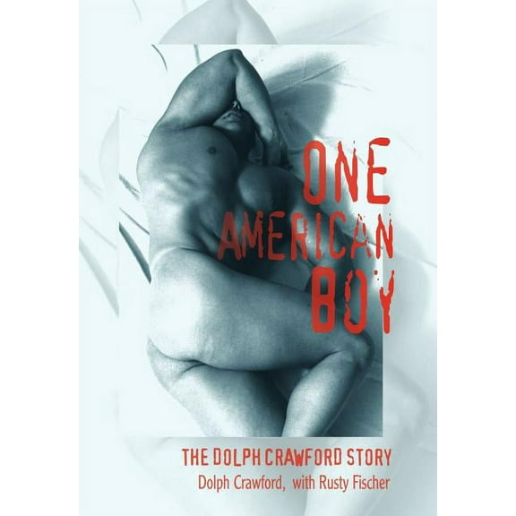 One American Boy: The Dolph Crawford Story (Hardcover)