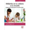 thumbnail image 1 of DIDACTICA DE LOS VALORES EN LA ESCUELA: ESTRATEGIA PARA EL TRABAJO EDICIONES DE LA U ALEXANDER ORTIZ OCAÑA, 1 of 2