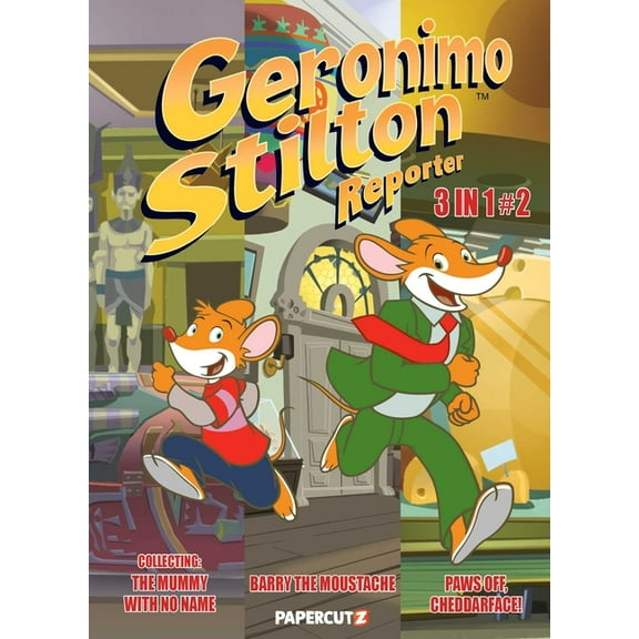 Geronimo Stilton Graphic Novels Geronimo Stilton Reporter 3 in 1 Vol. 2: Collecting Stop Acting Around, the Mummy with No Name, and Barry the Moustache, Book 2, (Paperback)