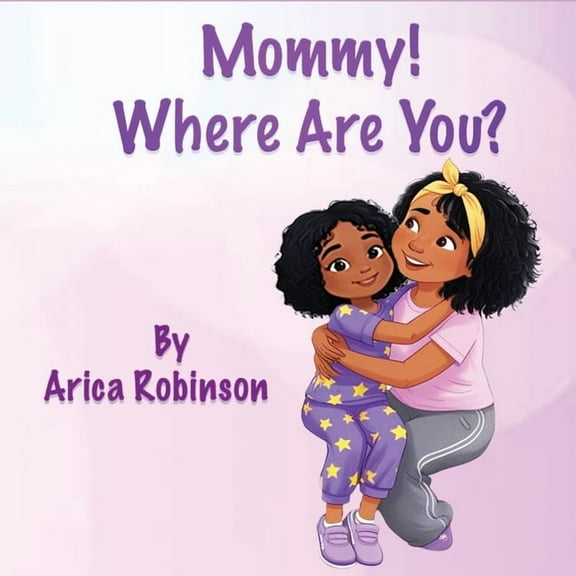 Mommy, Where Are You?, (Paperback)