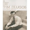 thumbnail image 1 of A Fast Life: The Collected Poems of Tim Dlugos, 1 of 4
