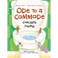 thumbnail image 1 of Pre-Owned Ode to a Commode: Concrete Poems (Paperback) 1467744549 9781467744546, 1 of 1
