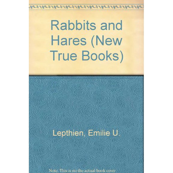Pre-Owned Rabbits and Hares (New True Books), 9780516010588, 0516010581, Paperback,