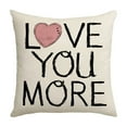 thumbnail image 2 of YUNAFFT I Love You More Pillow Love Pillow Cover Decorative Pillow with Letters Home Living Room Throw Pillow Covers Quote Pillows for Couples Valentines Day Decor Cushion Case for Sofa Couch, 2 of 6