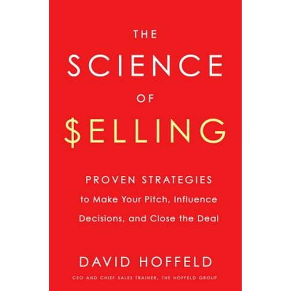The Science of Selling