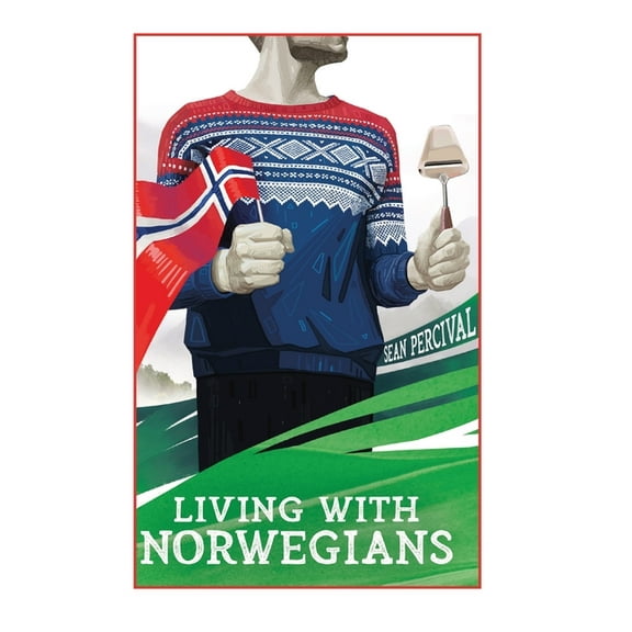 Guides to Norway Living with Norwegians: The guide for moving to and surviving Norway, Book 1, (Hardcover)