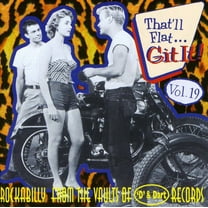 Various Artists - That'll Flat Git It, Vol. 19 - Music & Performance - CD