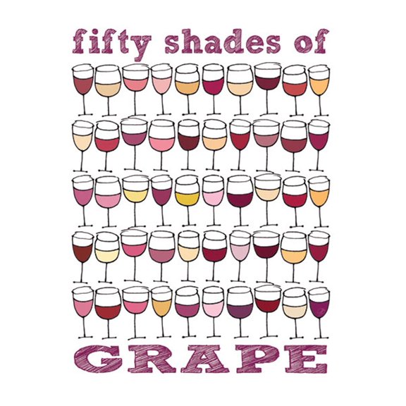 Fun Trendy 50 Shades of Grape Wine Glass Sign; One 11X14 Poster Print. Pink/Purple