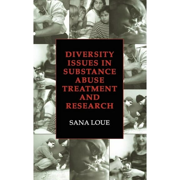 Diversity Issues in Substance Abuse Treatment and Research, (Hardcover)