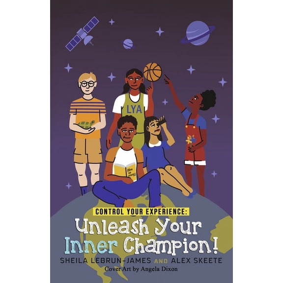 Control Your Experience: Unleash Your Inner Champion! (Paperback)