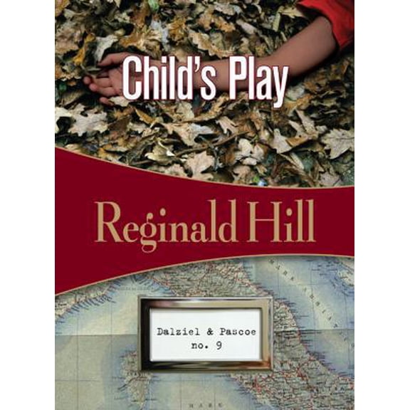 Pre-Owned Dalziel & Pascoe: Child's Play: Dalziel & Pascoe #9 (Paperback)