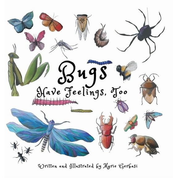 Bugs Have Feelings, Too, (Hardcover)