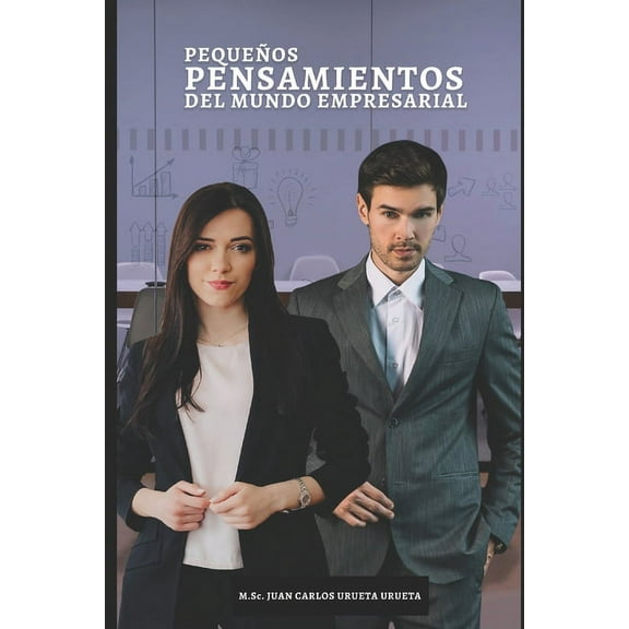 Pequeños Pensamientos del Mundo Empresarial (Paperback)