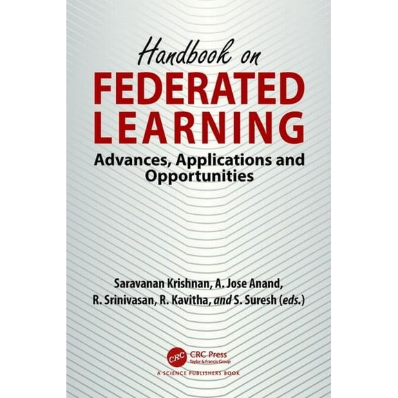 Handbook on Federated Learning: Advances, Applications and Opportunities, (Hardcover)