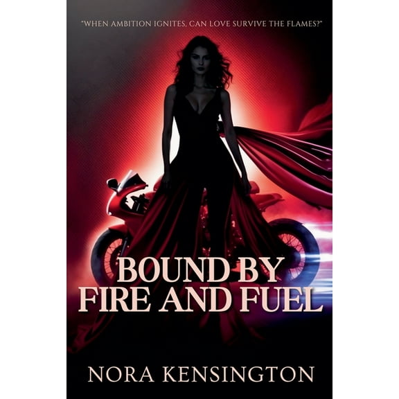 Bound by Fire and Fuel, (Paperback)