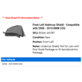 thumbnail image 2 of Front Left Undercar Shield - Compatible with 2008 - 2010 BMW 535i 2009, 2 of 2