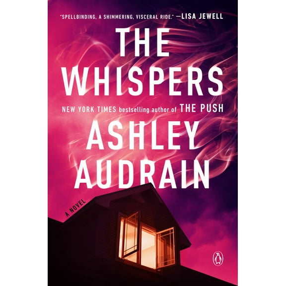 Ashley Audrain: The Whispers: A Novel (Paperback)