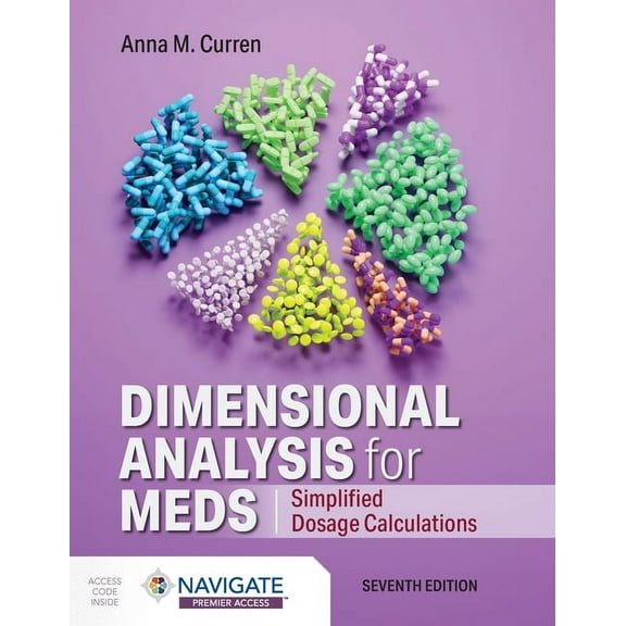 Dimensional Analysis for Meds: Simplified Dosage Calculations: Simplified Dosage Calculations, (Paperback)