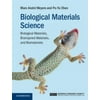 Biological Materials Science, Used [Hardcover]