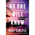 thumbnail image 1 of No One Will Know: A Novel, 1 of 2