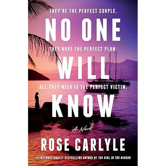 No One Will Know: A Novel
