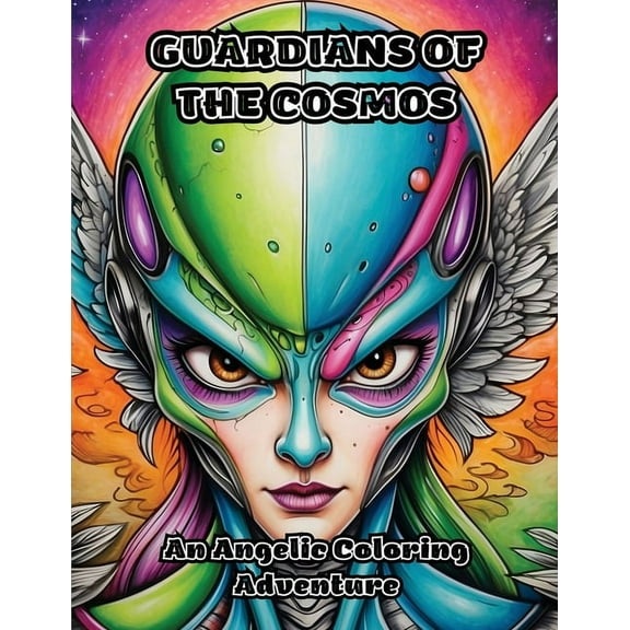 Guardians of the Cosmos: An Angelic Coloring Adventure, (Paperback)