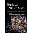 thumbnail image 1 of Musique et États Alités: Conscience, Transcendance, Thérapie et Addictions, 1 of 1