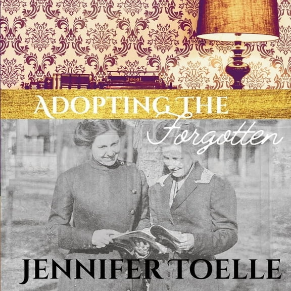 Adopting The Forgotten: Women Edition, (Paperback)