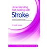 Understanding and Dealing with Stroke [Paperback - Used]