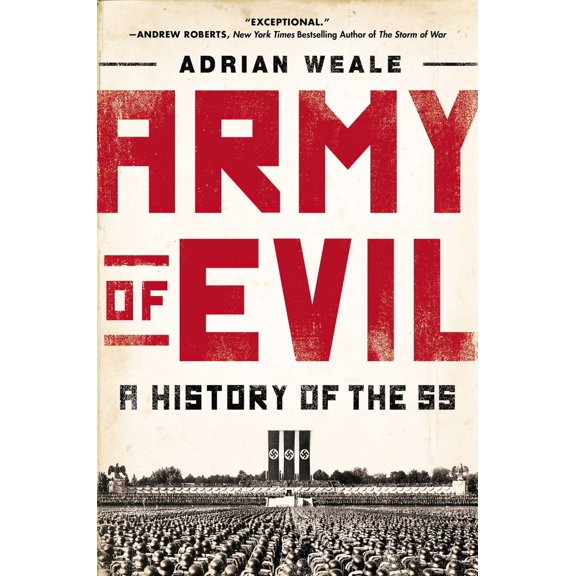 Pre-Owned Army of Evil: A History of the SS (Paperback) 0451414756 9780451414755