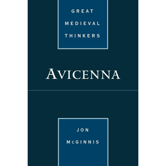 Great Medieval Thinkers Avicenna, (Paperback)