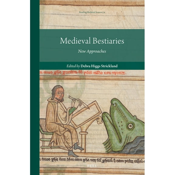 Reading Medieval Sources Medieval Bestiaries: New Approaches, Book 9, (Hardcover)