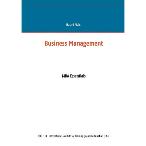 Business Management: MBA Essentials, (Paperback)