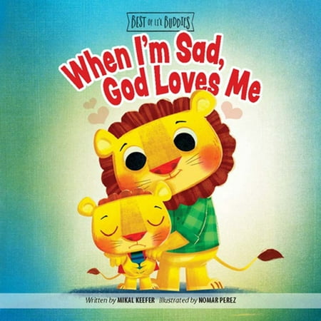 When I'm Sad, God Loves Me - eBook