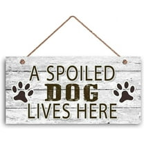 Cskhip Funny Wood Signs A Spoiled Dog Lives Here Wooden Hanging String Sign Love Dogs Plank Plaque Wall Art Decor Front Door Porch Bedroom Restroom House Garden Farm House Home Hotel 6x12 Inch