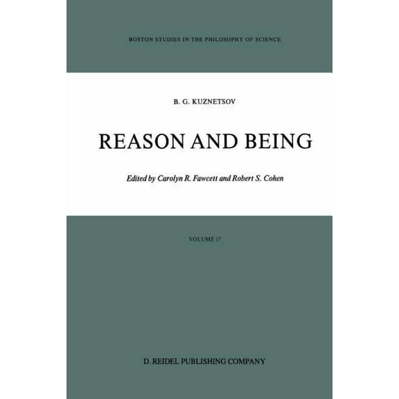 Boston Studies in the Philosophy and His Reason and Being, Book 17, (Paperback)