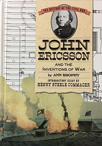 Pre-Owned John Ericsson and the Inventions of War (Hardcover ...