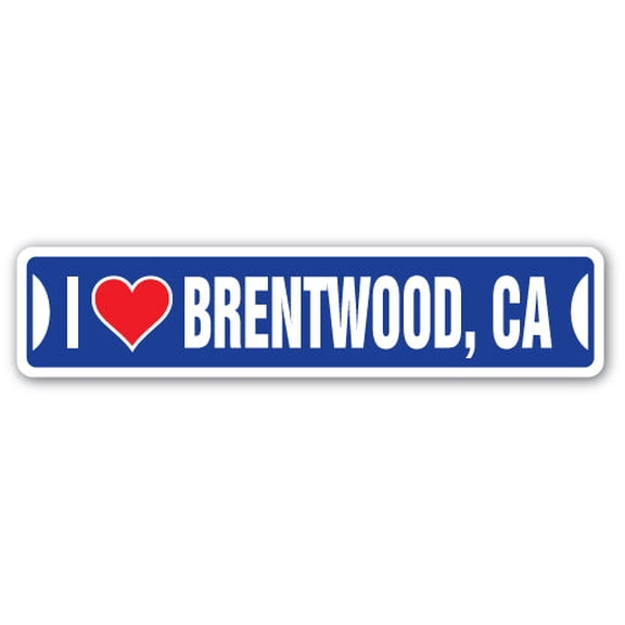 SignMission SSIL-Brentwood Ca Street Sign - I Love Brentwood, California
