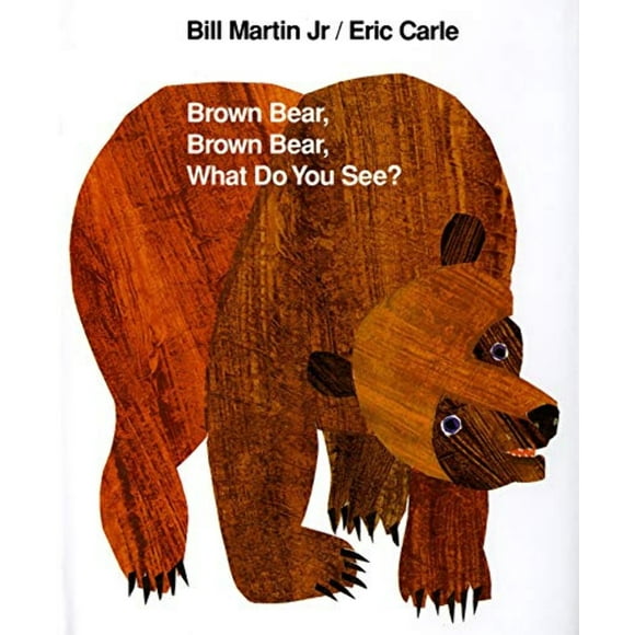 Brown Bear and Friends: Brown Bear, Brown Bear, What Do You See?: 25th Anniversary Edition (Anniversary)(Hardcover)