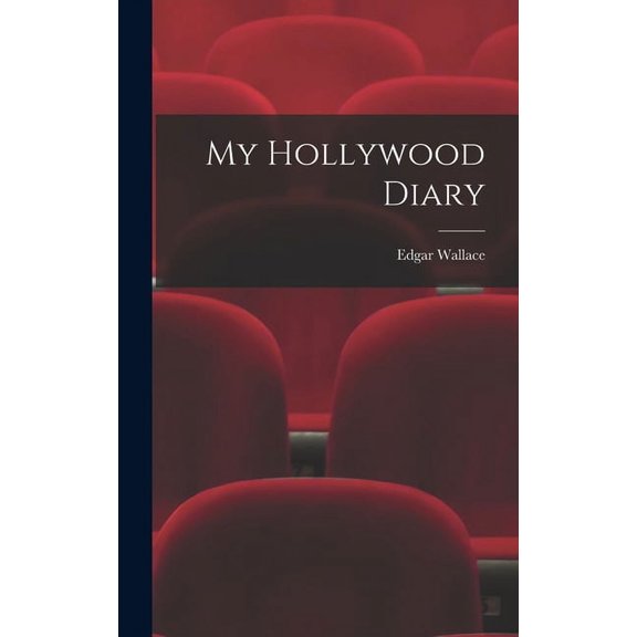 My Hollywood Diary, (Hardcover)