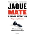 thumbnail image 1 of Jaque Mate al Crimen Organizado Planeta 9786070785436, 1 of 2