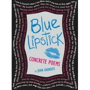 Blue Lipstick : Concrete Poems (Paperback)