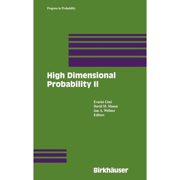 Progress in Probability High Dimensional Probability II, Book 47, (Hardcover)