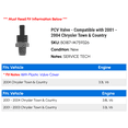 thumbnail image 2 of PCV Valve - Compatible with 2001 - 2004 Chrysler Town & Country 2002 2003, 2 of 2