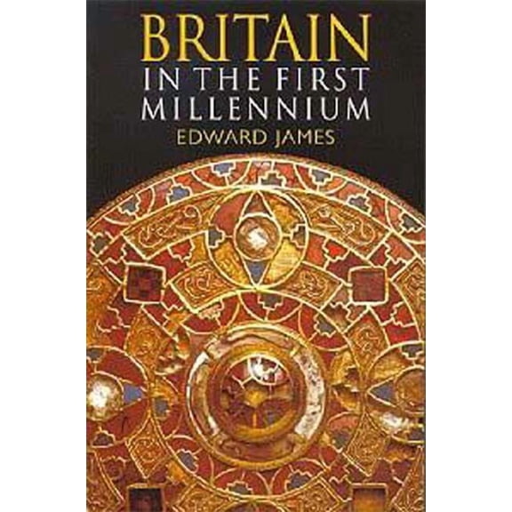 Britain and Europe Britain in the First Millennium, (Paperback)