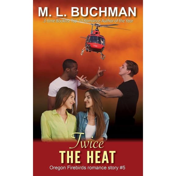 Oregon Firebirds Twice the Heat, Book 5, (Paperback)