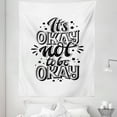 thumbnail image 1 of Saying Tapestry, It's Okay Not to Be Okay Modern Graffiti Style Lettering Monochrome Typography, Fabric Wall Hanging Decor for Bedroom Living Room Dorm, 5 Sizes, Black and White, by Ambesonne, 1 of 1