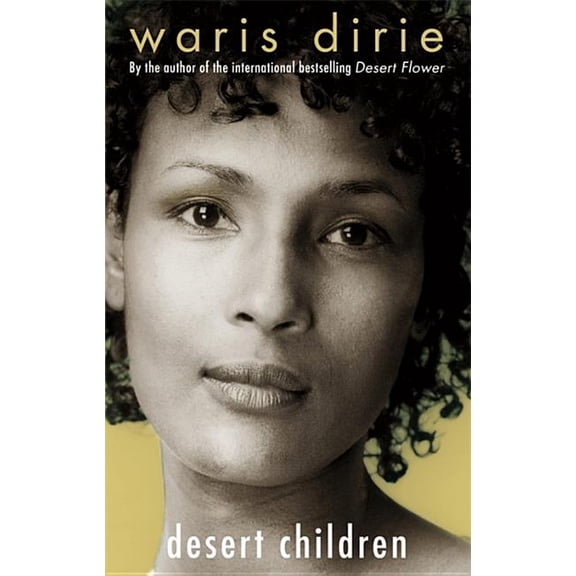 Desert Children (Paperback) by Waris Dirie